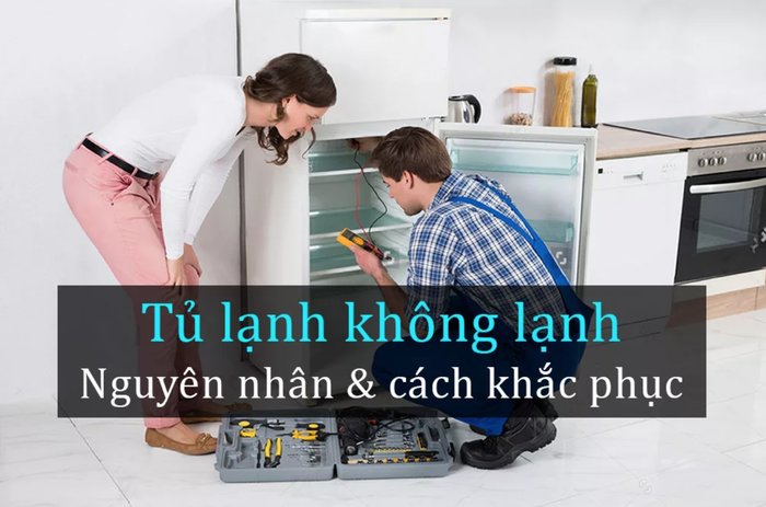 sửa tủ lạnh không lạnh